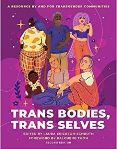 Trans Bodies Trans Selves Second Edition